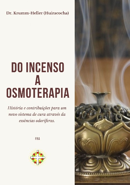 Do incenso a Osmoterapia